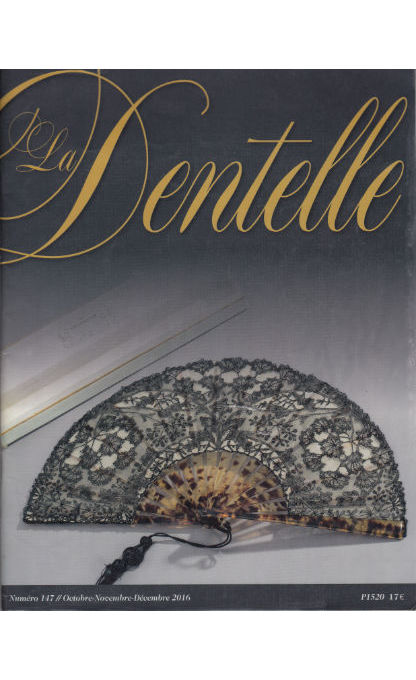 La Dentelle, no. 147, Octobre-Novembre-Décembre 2016