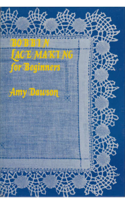 Bobbin Lace Making for Beginners